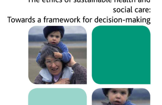 The ethics of sustainable health and social care